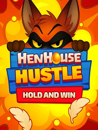 Henhouse Hustle Hold and Win